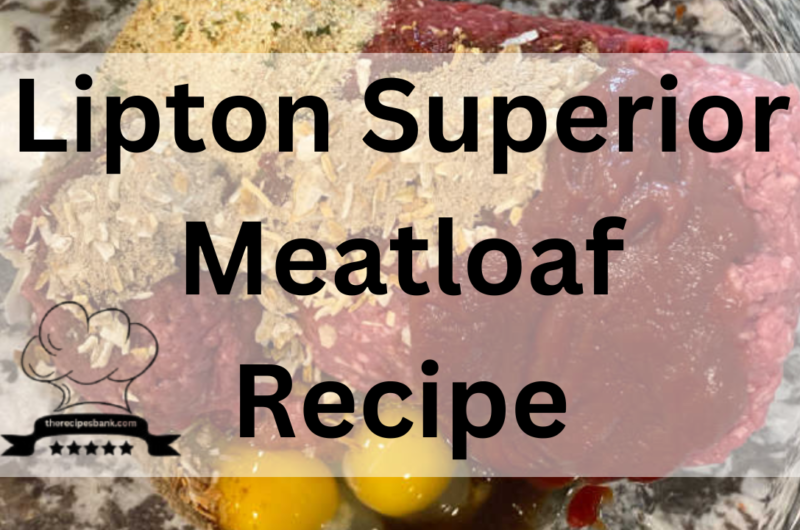 Lipton Superior Meatloaf Recipe